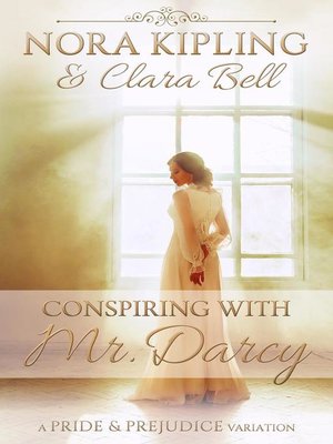 cover image of Conspiring with Mr. Darcy